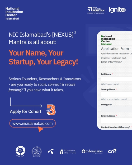 Apply Now: National Incubation Center Islamabad - Cohort III!