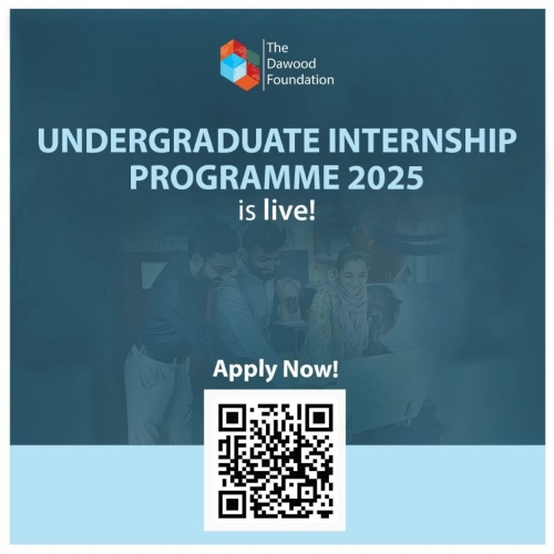 Kickstart Your Career with The Dawood Foundation’s 2025 Undergraduate Internship Programme!