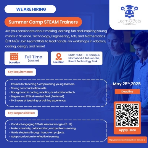 We’re Hiring STEAM Trainers for Summer Camp 2025 in Islamabad!
