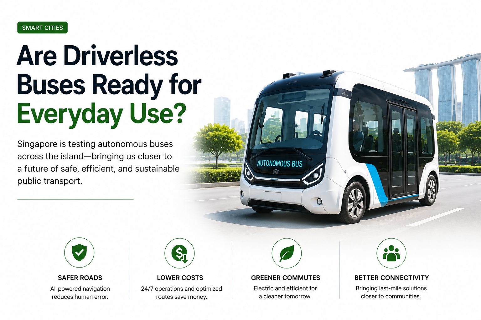 Are Driverless Buses Ready for Everyday Use?