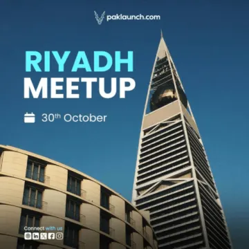Don’t Miss the Paklaunch Riyadh Meetup on October 30!