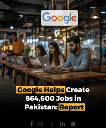 Google's Impact on Job Creation in Pakistan: A Digital Leap Forward