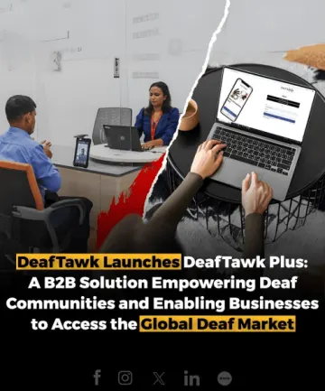 A Giant Leap for Accessibility: Introducing DeafTawk Plus