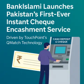 BankIslami Introduces Pakistan’s First Instant Cheque Encashment Service – A Game Changer for Digital Banking