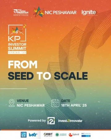 From Seed to Scale: KP Investor Summit – Spring ’25 Returns to Peshawar!