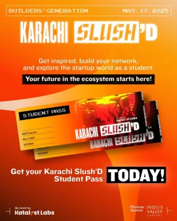 Join the Builders’ Generation at Karachi Slush’D 2025 – Get Your Student Pass Today!