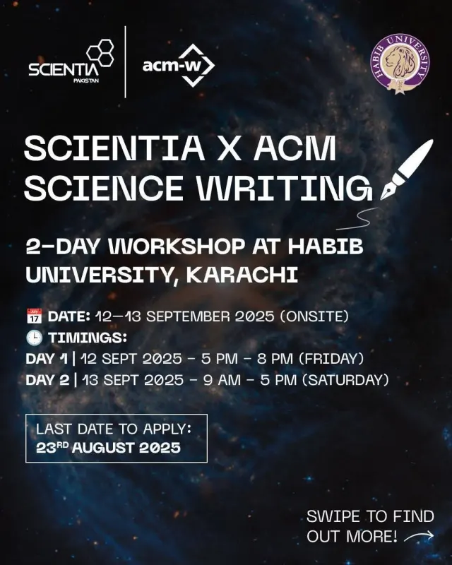 Master Science Writing: Join Scientia Magazine's 2025 Workshop in Karachi