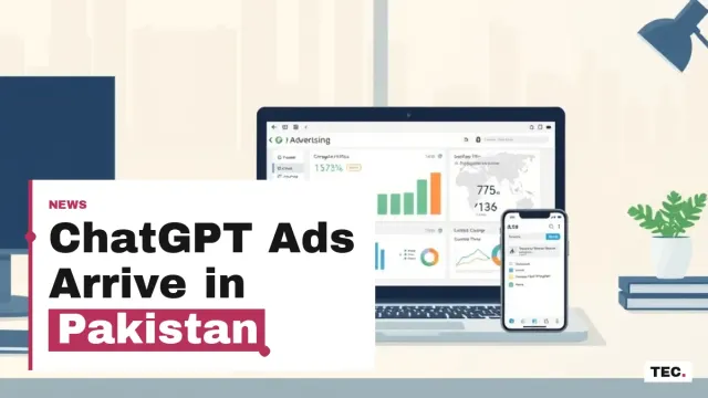 OpenAI Launches ChatGPT Ads in Pakistan: What Local Brands Need to Know