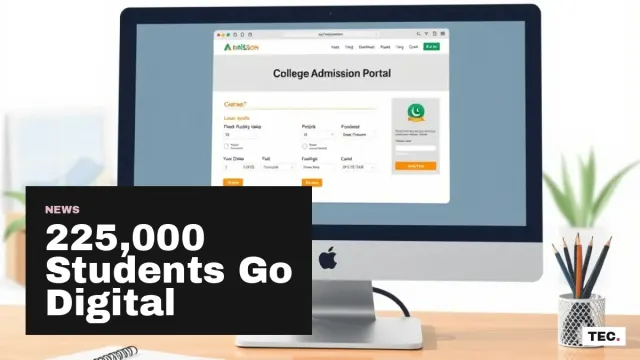 PITB Online College Admissions System Crosses 225,000 Applications in Punjab