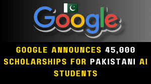 Google Offers 44,500 New Scholarships in Pakistan for Digital Skills Training 🌐