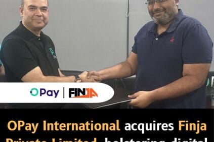 OPay Acquires Finja A New Era for Fintech in Pakistan