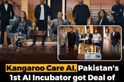 Pakistan’s First AI Incubator Makes Waves Kangaroo Care AI Secures ₹3 Crore Deal on Shark Tank